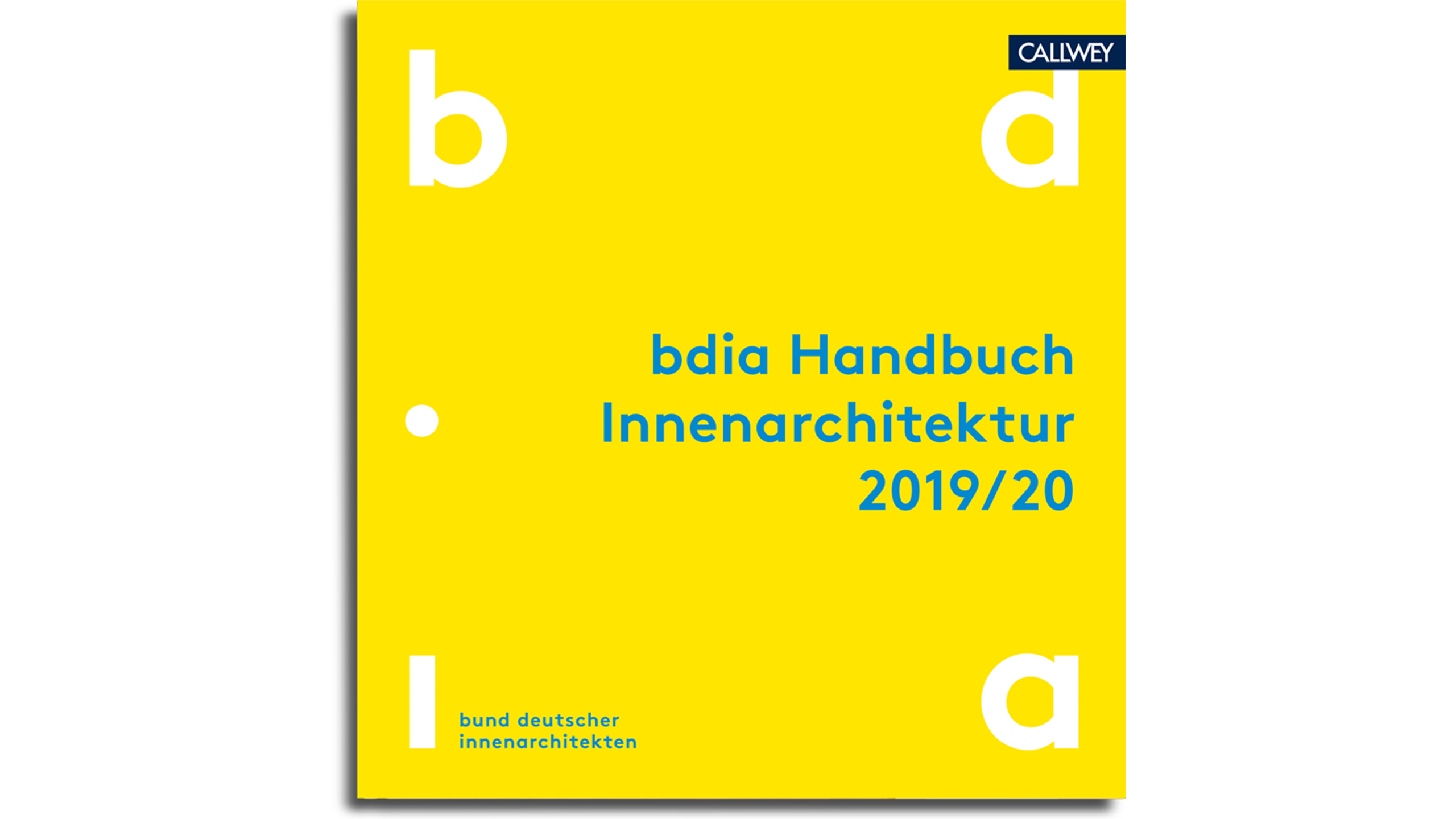 Arbeitsraum ist Lebensraum, BDIA Handbuch 2019-20